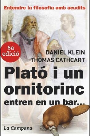 PLATO I UN ORNITORRINC ENTREN EN UN BAR | 9788496735149 | CARTHCART, THOMAS / KLEIN, DANIEL