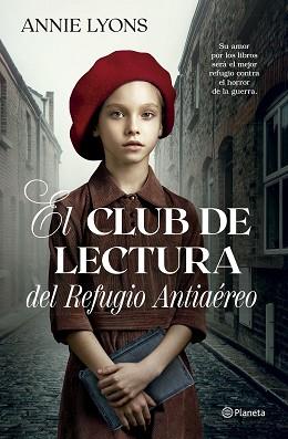 CLUB DE LECTURA DEL REFUGIO ANTIAEREO, EL | 9788408278856 | LYONS, ANNIE