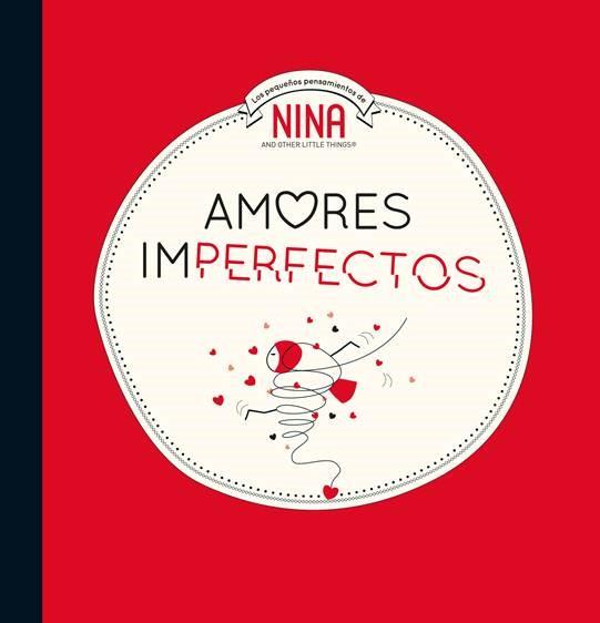 AMORES IMPERFECTOS (NINA. ALBUM ILUSTRADO.) | 9788448853310 | VARIOS AUTORES,