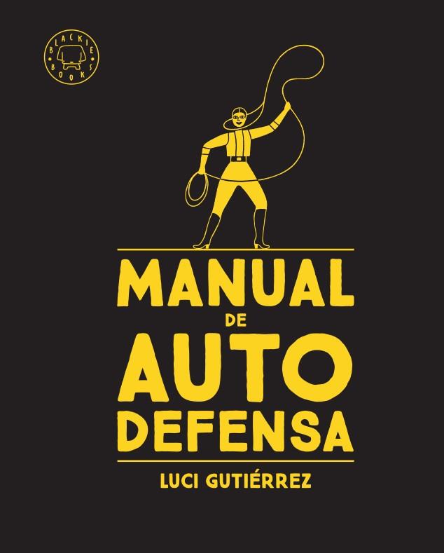 MANUAL DE AUTODEFENSA | 9788417552480 | GUTIERREZ, LUCI