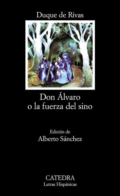 DON ALVARO O LA FUERZA DEL SINO | 9788437600574 | RIVAS, DUQUE DE