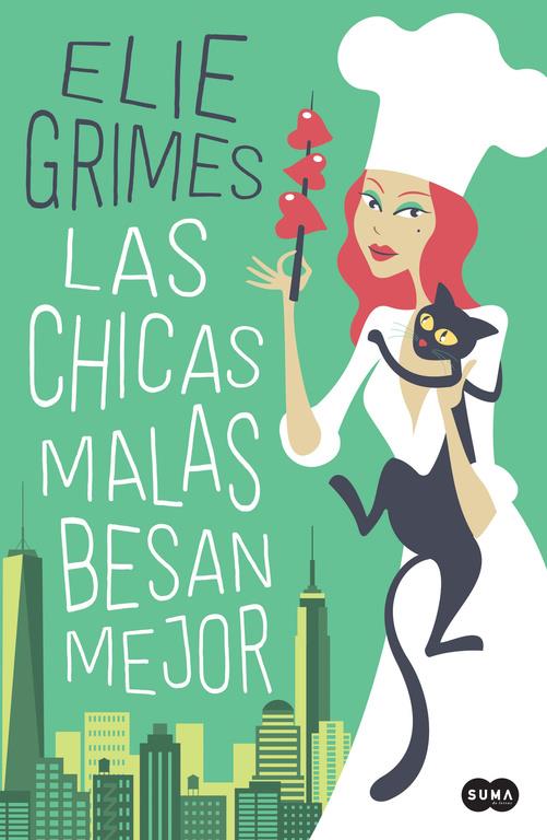 CHICAS MALAS BESAN MEJOR, LAS  | 9788491292272 | GRIMES, ELIE 