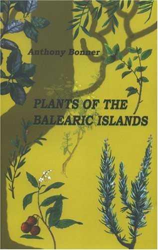 PLANTS OF THE BALEARIC ISLANDS | 9788427308749 | BONNER, ANTONI