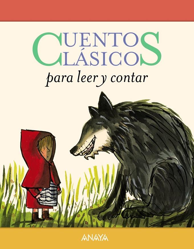 CUENTOS CLASICOS PARA LEER Y CONTAR | 9788469833919 | JACOBS, JOSEPH / PERRAULT, CHARLES / ANDERSEN, HANS CHRISTIAN / GRIMM, JACOB / GRIMM, WILHELM