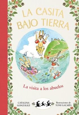 VISITA A LOS ABUELOS, LA (LA CASITA BAJO TIERRA 4) | 9788417921057 | GONZALEZ VILAR, CATALINA