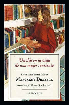 DIA EN LA VIDA DE UNA MUJER SONRIENTE, UN  | 9788416542796 | DRABBLE, MARGARET