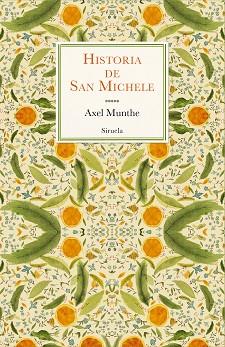 HISTORIA DE SAN MICHELE | 9788419419163 | MUNTHE, AXEL