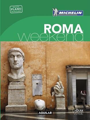 ROMA LA GUIA VERDE WEEKEND 2016 | 9788403515239 | MICHELIN