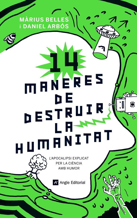 14 MANERES DE DESTRUIR LA HUMANITAT | 9788417214630 | BELLES SAMPERA, MARIUS / ARBOS LABAIRU, DANIEL