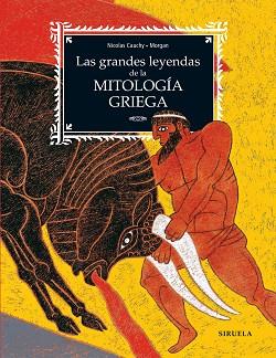 GRANDES LEYENDAS DE LA MITOLOGIA GRIEGA, LAS | 9788419744555 | CAUCHY, NICOLAS