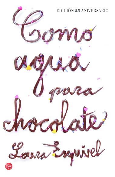 COMO AGUA PARA CHOCOLATE (BOLSILLO) | 9788466327954 | ESQUIVEL, LAURA