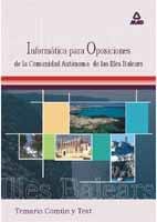 INFORMATICA  PARA LAS OPOSICIONES A LA COMUNIDAD AUTONOMA DE LAS ISLAS BALEARES. | 9788466506748 | EDITORIAL MAD/DESONGLES CORRALES, JUAN/OCHOA GUERRA, ODETTE CONCEPCION/BALONGO MONTIEL, MANUELA