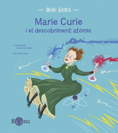 MARIE CURIE I EL DESCOBRIMENT ATOMIC | 9788419262158 | VILLA, ALTEA