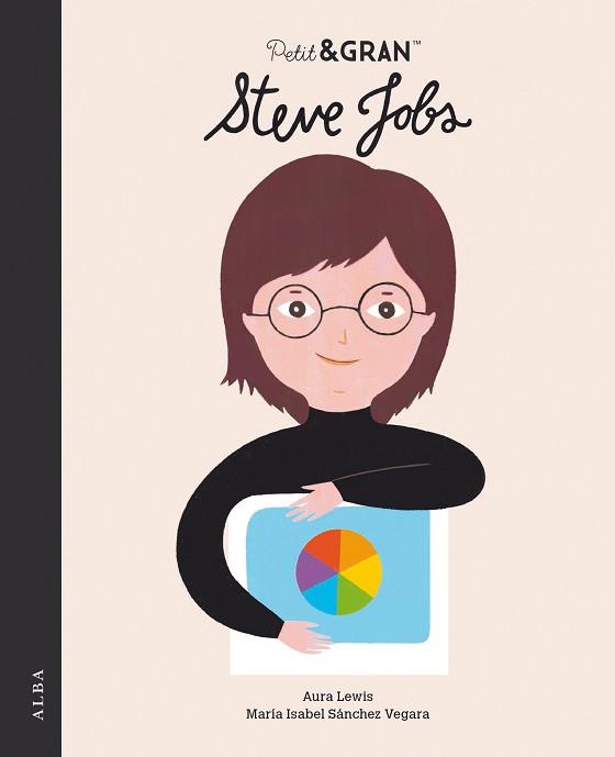 PETIT&GRAN STEVE JOBS | 9788490658284 | SANCHEZ VEGARA, MARIA ISABEL