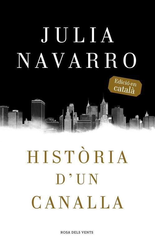 HISTORIA D'UN CANALLA | 9788416430079 | NAVARRO,JULIA