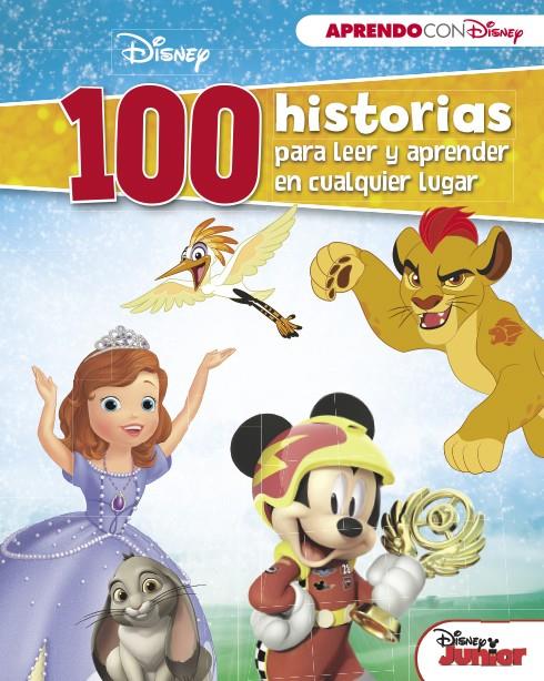 DISNEY JUNIOR 100 HISTORIAS DISNEY PARA LEER Y APRENDER EN CUALQUIER LUGAR | 9788416931255 | DISNEY