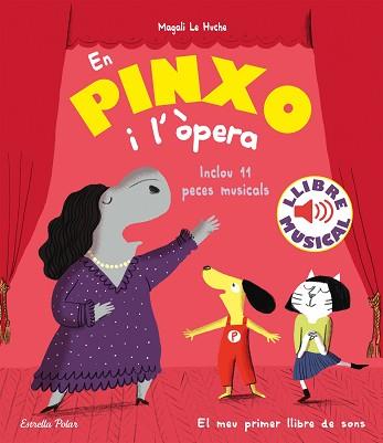 EN PINXO I L'OPERA. LLIBRE MUSICAL | 9788418444784 | LE HUCHE, MAGALI