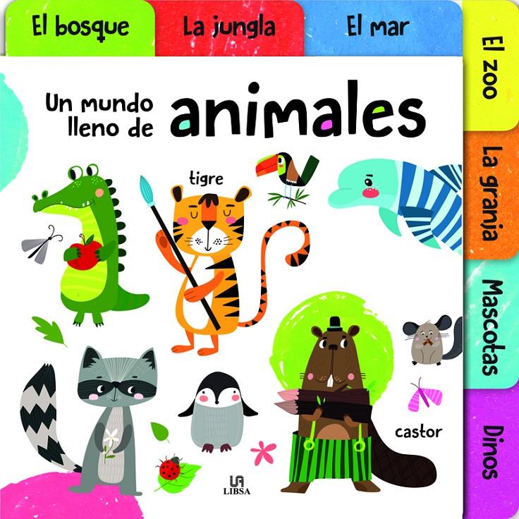 MUNDO LLENO DE ANIMALES, UN  | 9788466238236