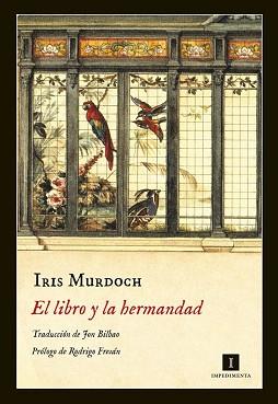 LIBRO Y LA HERMANDAD, EL  | 9788416542338 | MURDOCH, IRIS