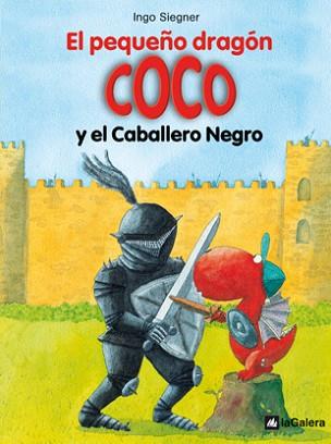 PEQUEÑO DRAGON COCO Y EL CABALLERO NEGRO, EL | 9788424633493 | SIEGNER, INGO