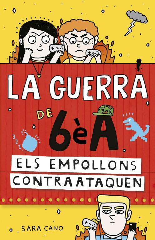 EMPOLLONS CONTRAATAQUEN, ELS           (SÈRIE LA GUERRA DE 6ÈA 2) | 9788420485157 | CANO, SARA