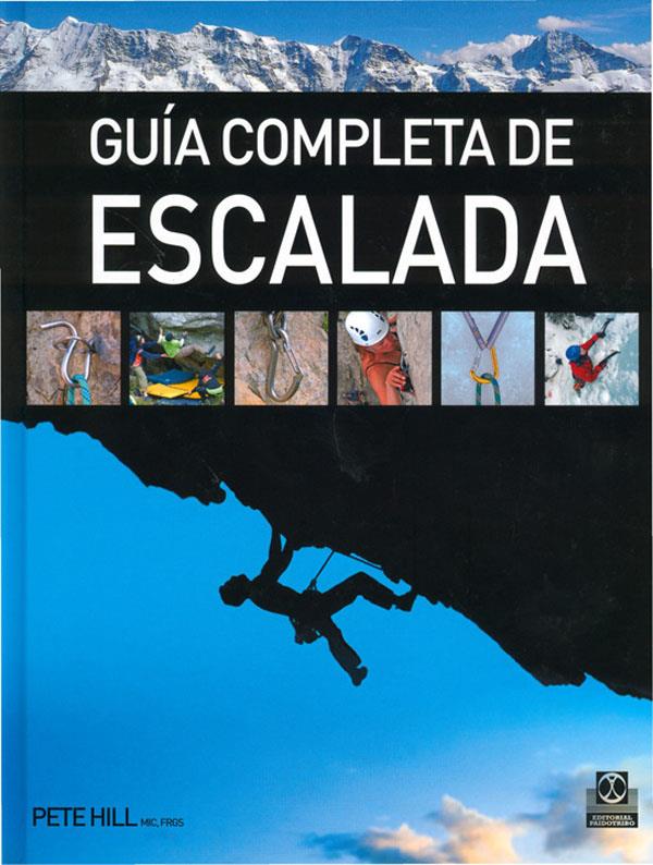 GUIA COMPLETA DE ESCALADA  COLOR  | 9788480191289 | HILL, PETE