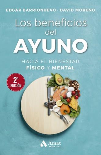 BENEFICIOS DEL AYUNO, LOS | 9788497356558 | BARRIONUEVO BURGOS, EDGAR / MORENO MELER, DAVID