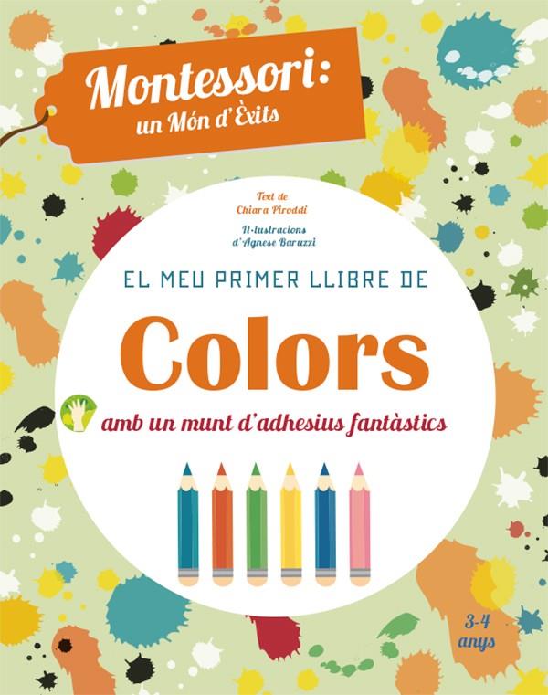 MEU PRIMER LLIBRE DE COLORS, EL  (VVKIDS) | 9788468252421 | PIRODDI, CHIARA