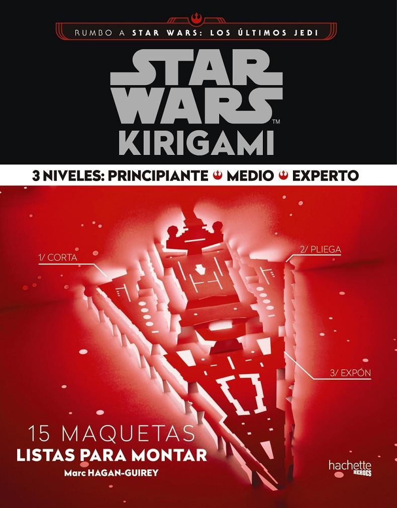 STAR WARS KIRIGAMI | 9788416857401 | HAGAN-GUIREY, MARK