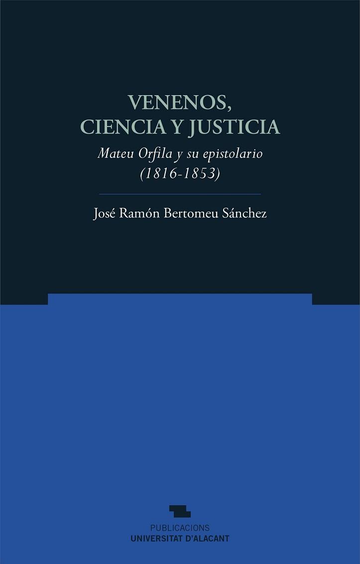 VENENOS CIENCIA Y JUSTICIA  | 9788497173964 | BERTOMEU SANCHEZ, JOSE RAMON