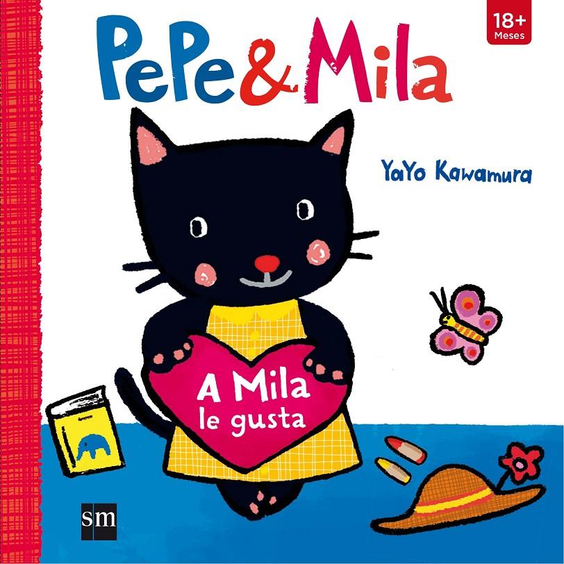 A MILA LE GUSTA | 9788467591163 | KAWAMURA, YAYO