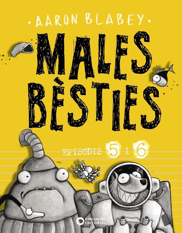 MALES BESTIES. EPISODIS 5 I 6 | 9788448947637 | BLABEY, AARON