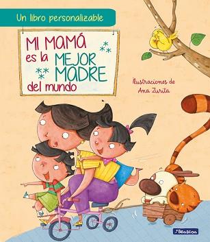 MI MAMA ES LA MEJOR MADRE DEL MUNDO | 9788448860950 | ZURITA, ANA