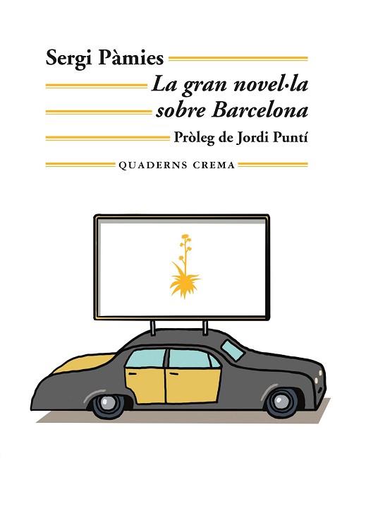 GRAN NOVEL·LA SOBRE BARCELONA, LA | 9788477276654 | PAMIES BERTRAN, SERGI