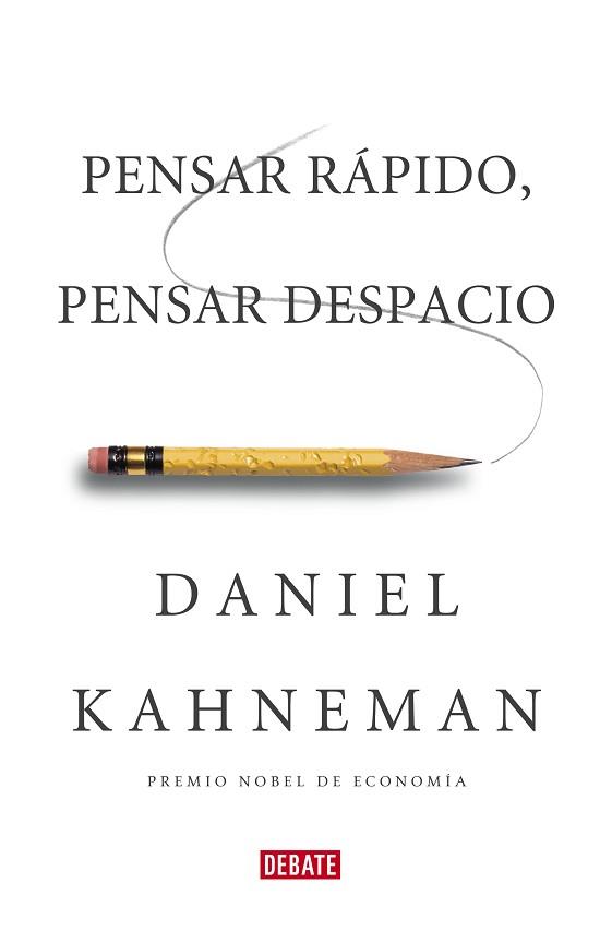 PENSAR RAPIDO, PENSAR DESPACIO | 9788483068618 | KAHNEMAN, DANIEL