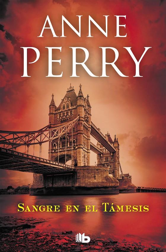 SANGRE EN EL TAMESIS (DETECTIVE WILLIAM MONK 20) | 9788490707135 | PERRY, ANNE