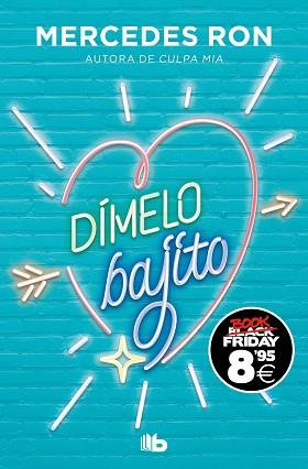 DIMELO BAJITO (CAMPAÑA BLACK FRIDAY) (DIMELO 1) | 9788490706756 | RON, MERCEDES