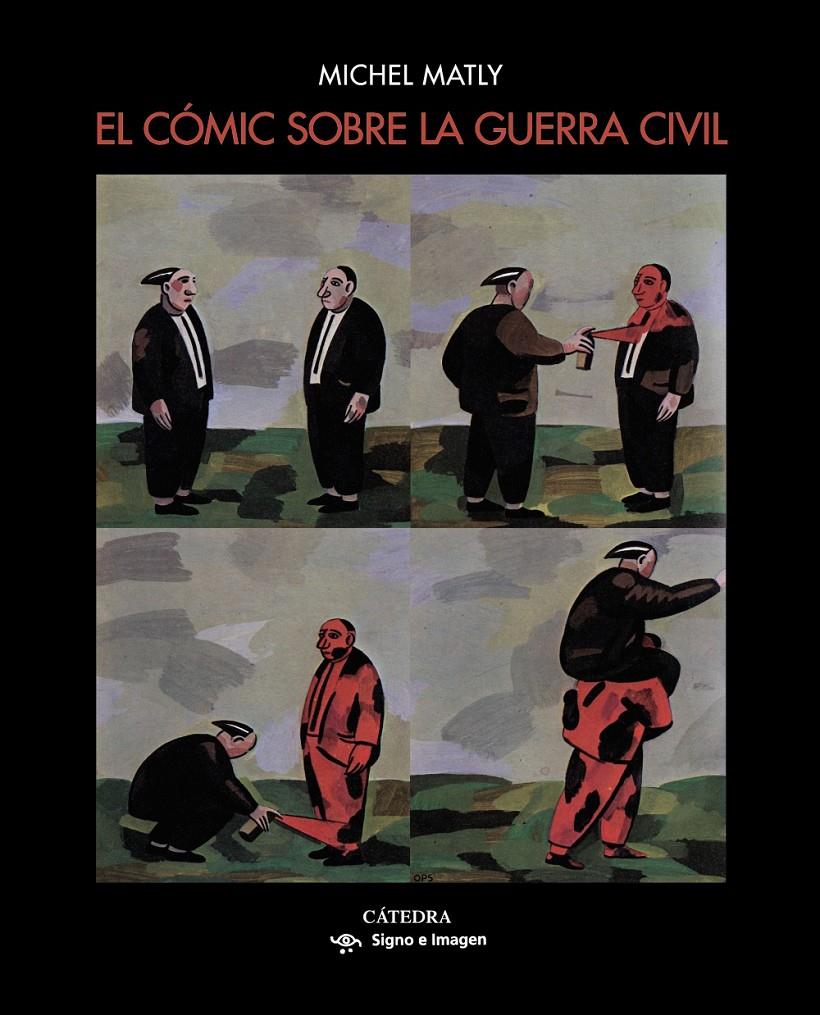 COMIC SOBRE LA GUERRA CIVIL, EL  | 9788437638829 | MATLY, MICHEL