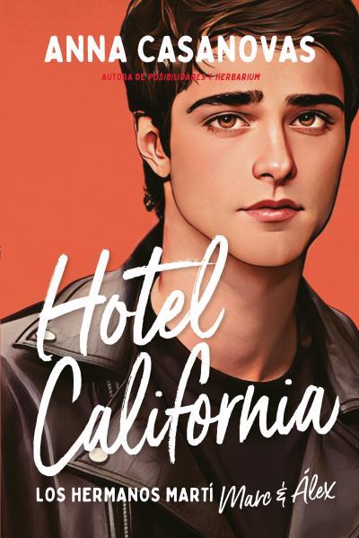 HOTEL CALIFORNIA (LOS HERMANOS MARTI 4) | 9788417421809 | CASANOVAS, ANNA