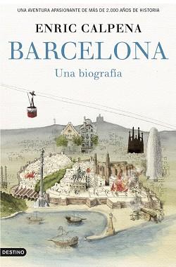 BARCELONA UNA BIOGRAFIA  | 9788423349852 | CALPENA, ENRIC 