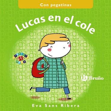 LUCAS EN EL COLE | 9788469605325 | SANS RIVERA, EVA