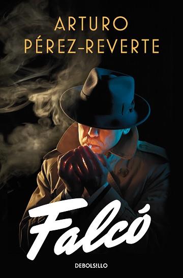 FALCO (SERIE FALCO) | 9788466351027 | PEREZ-REVERTE, ARTURO