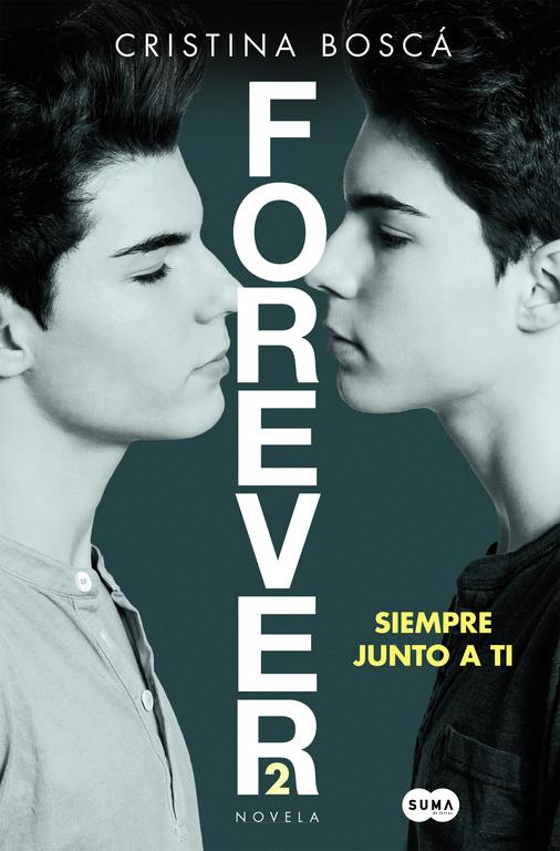 SIEMPRE JUNTO A TI  FOREVER 2 | 9788491290568 | BOSCA, CRISTINA