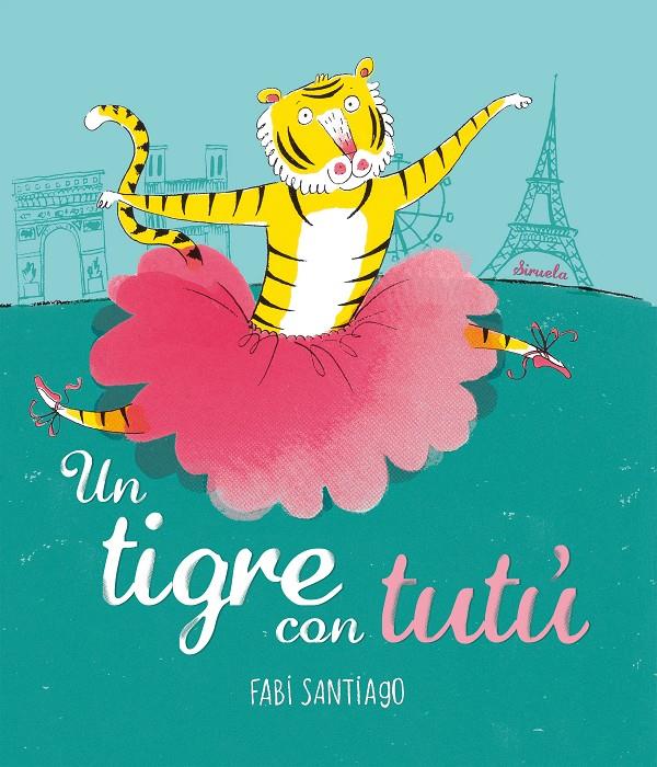 TIGRE AMB TUTU, UN | 9788416964536 | SANTIAGO, FABI