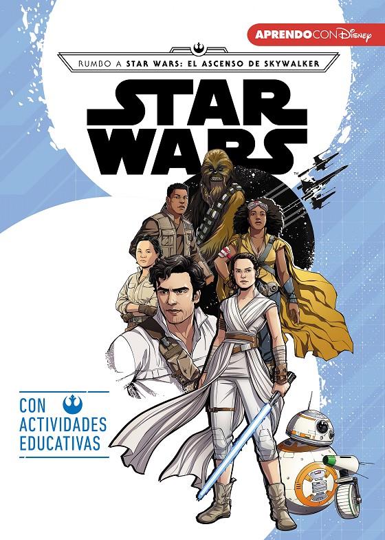 STAR WARS RUMBO A STAR WARS EL ASCENSO DE SKYWALKER | 9788417630409