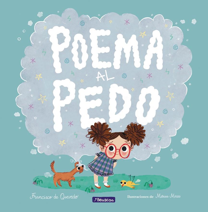 POEMA AL PEDO | 9788448852917 | QUEVEDO, FRANCISCO DE / MOREA, MARISA