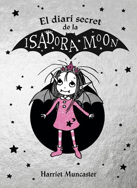 DIARI SECRET DE LA ISADORA MOON, EL   (LA ISADORA MOON) | 9788420452937 | MUNCASTER, HARRIET