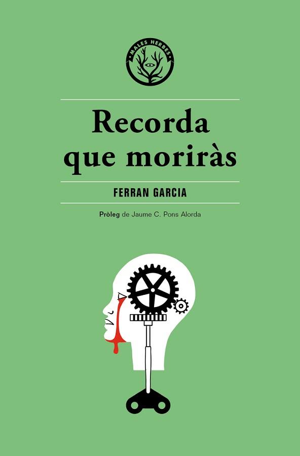 RECORDA QUE MORIRAS | 9788494469992 | GARCIA MORENO, FERRAN