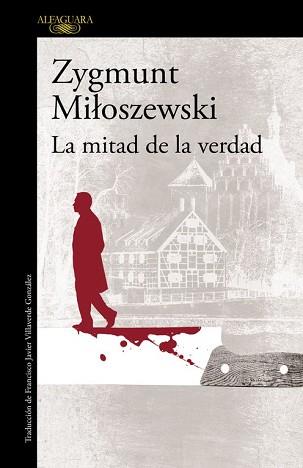 MITAD DE LA VERDAD, LA  | 9788420417363 | MILOSZEWSKI, ZYGMUNT