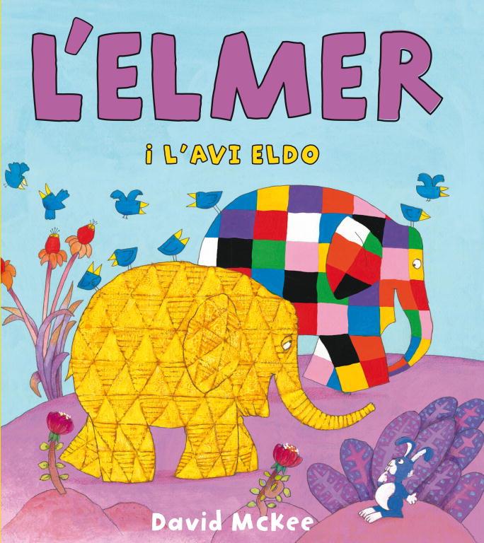 ELMER I L'AVI ELDO  L'ELMER. PRIMERES LECTURES | 9788448833107 | MCKEE, DAVID